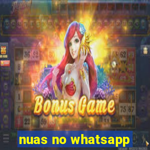 nuas no whatsapp